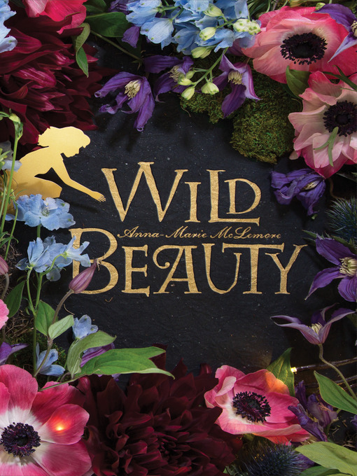 Title details for Wild Beauty by Anna-Marie McLemore - Available
